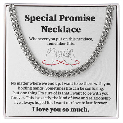 Special Promise Cuban Necklace Gift Special Romantic Gift Unique Gift For Men Emotional Love Jewelry Thoughtful Boyfriend Gift Unique Cuban Chain Gift Meaningful Love Necklace Perfect Boyfriend Gift Valentine Day Gift Anniversary Gift For Him Special Gift