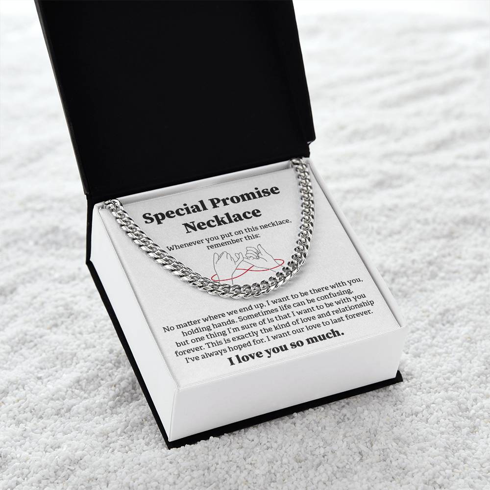 Special Promise Cuban Necklace Gift Special Romantic Gift Unique Gift For Men Emotional Love Jewelry Thoughtful Boyfriend Gift Unique Cuban Chain Gift Meaningful Love Necklace Perfect Boyfriend Gift Valentine Day Gift Anniversary Gift For Him Special Gift