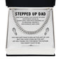 Stepped Up Dad Cuban Chain Necklace from Stepchild