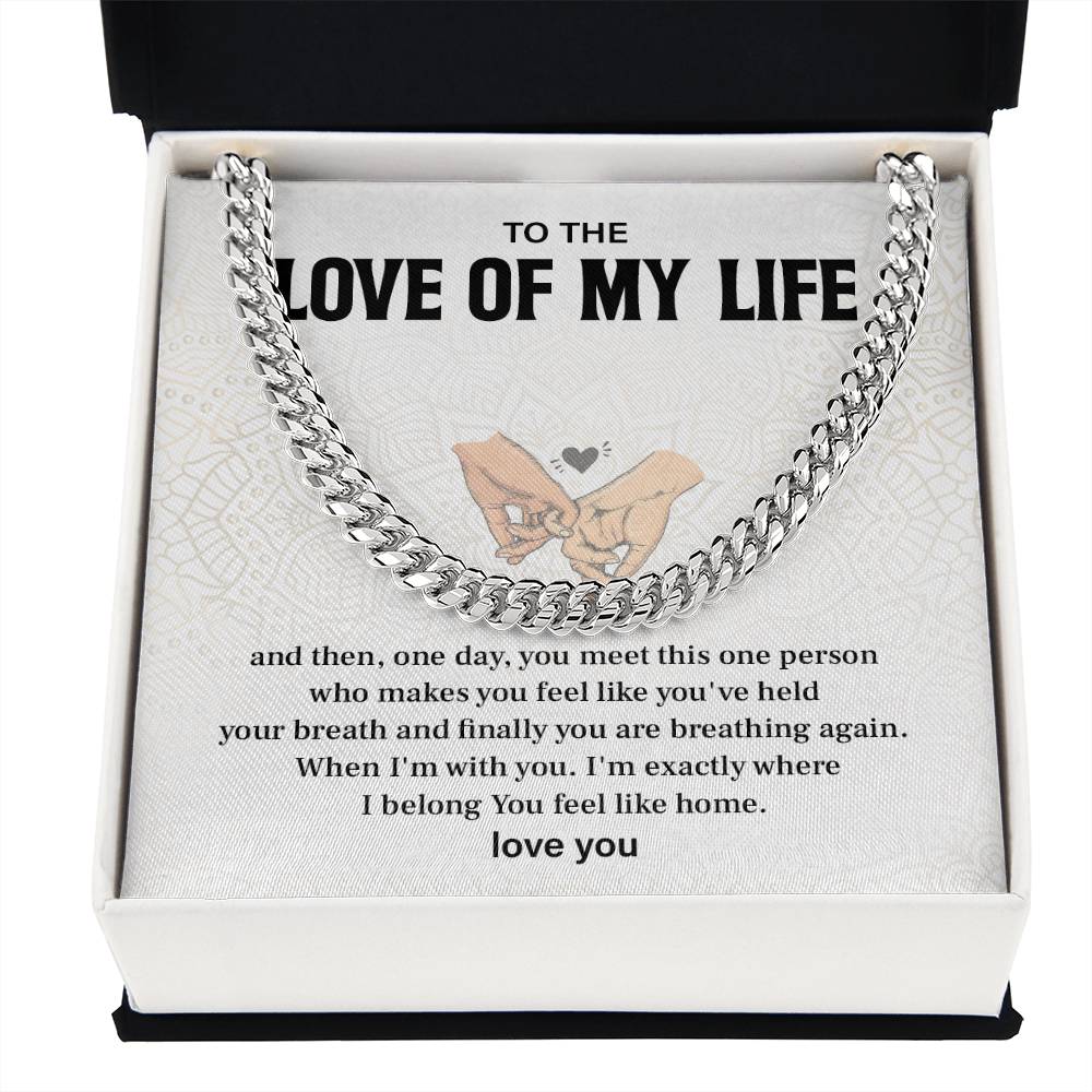 Boyfriend Cuban Chain, Gift With Love Of My Life Message Card