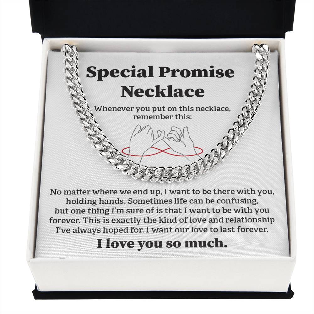 Special Promise Cuban Necklace Gift Special Romantic Gift Unique Gift For Men Emotional Love Jewelry Thoughtful Boyfriend Gift Unique Cuban Chain Gift Meaningful Love Necklace Perfect Boyfriend Gift Valentine Day Gift Anniversary Gift For Him Special Gift