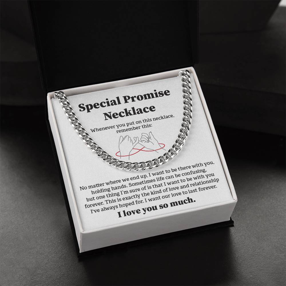 Special Promise Cuban Necklace Gift Special Romantic Gift Unique Gift For Men Emotional Love Jewelry Thoughtful Boyfriend Gift Unique Cuban Chain Gift Meaningful Love Necklace Perfect Boyfriend Gift Valentine Day Gift Anniversary Gift For Him Special Gift