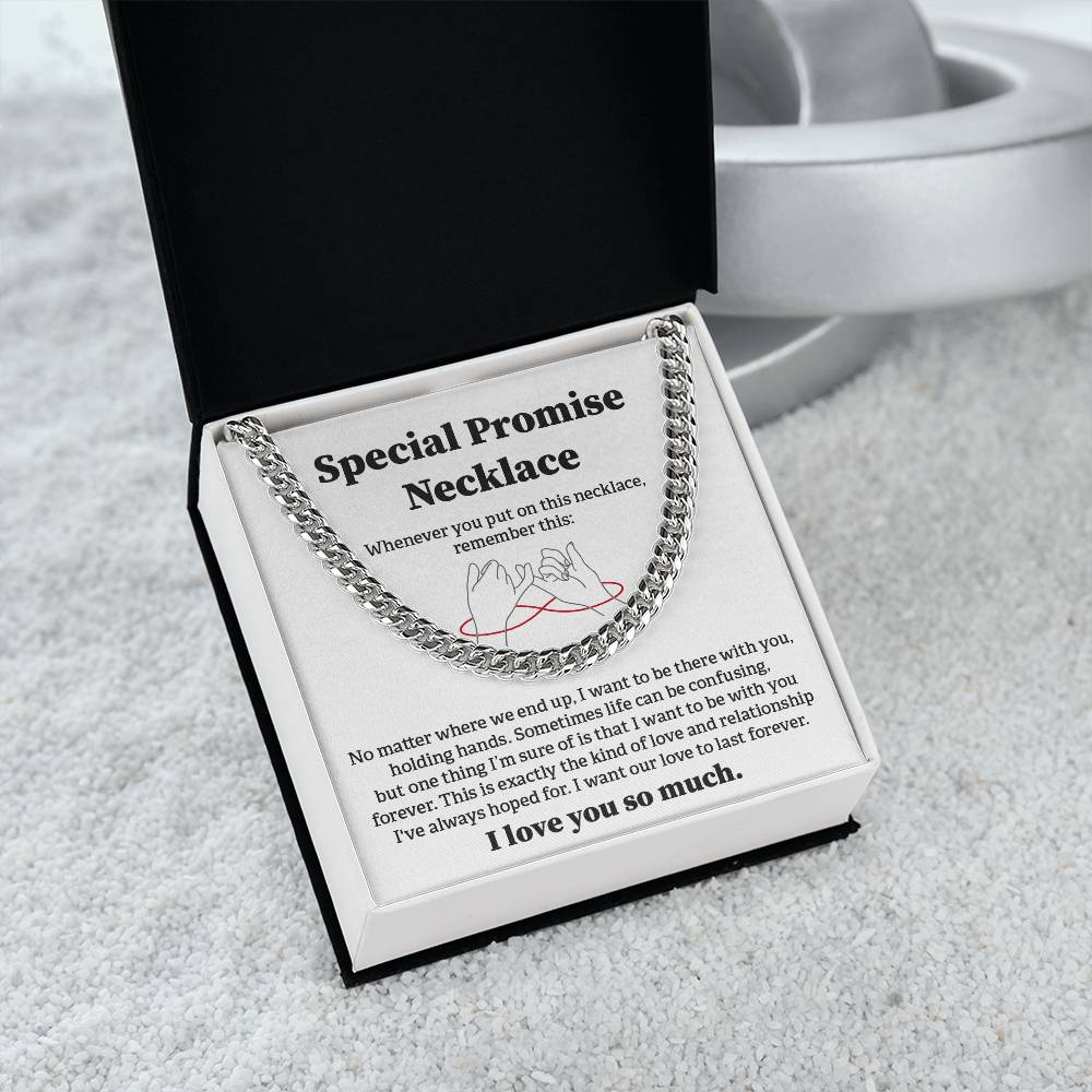 Special Promise Cuban Necklace Gift Special Romantic Gift Unique Gift For Men Emotional Love Jewelry Thoughtful Boyfriend Gift Unique Cuban Chain Gift Meaningful Love Necklace Perfect Boyfriend Gift Valentine Day Gift Anniversary Gift For Him Special Gift