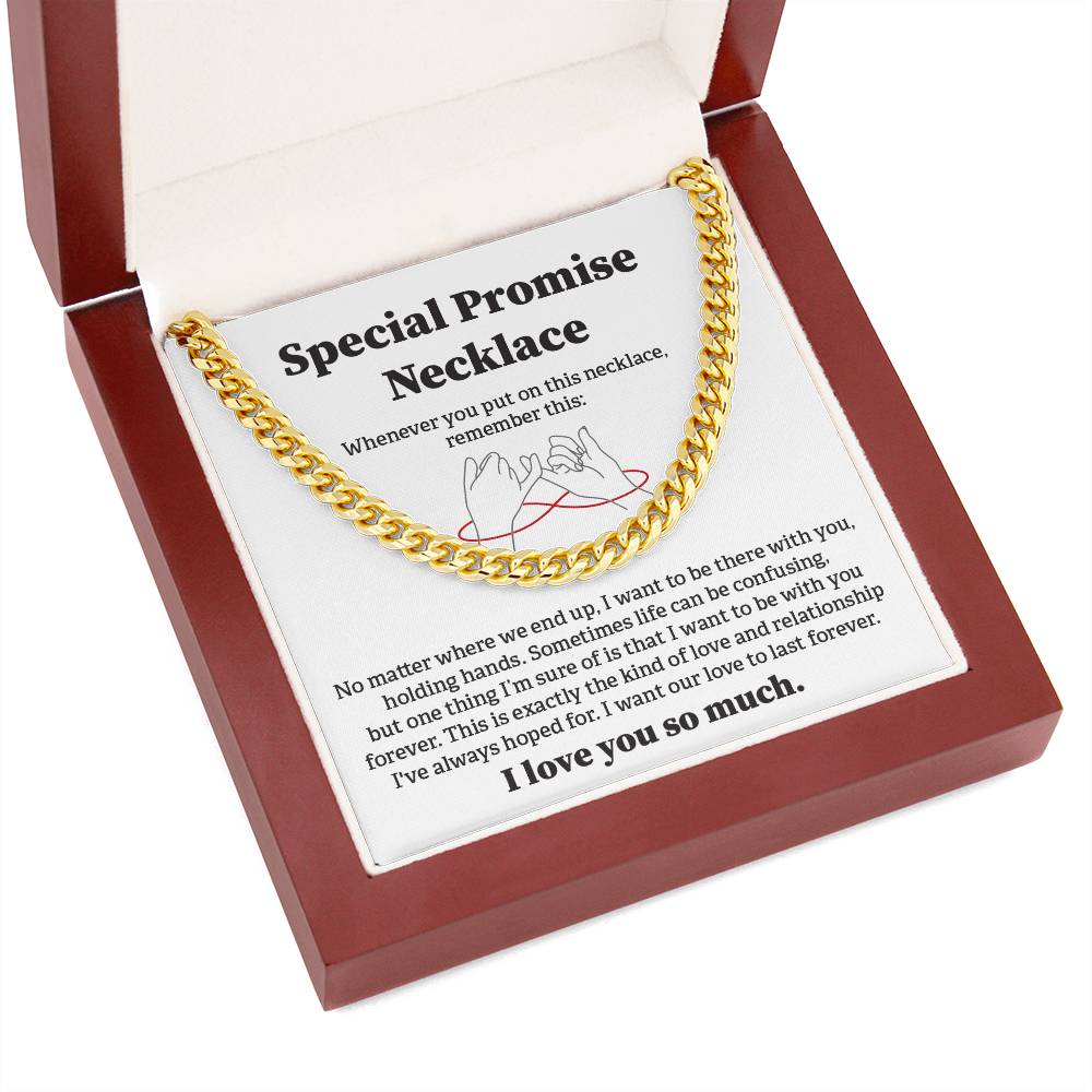 Special Promise Cuban Necklace Gift Special Romantic Gift Unique Gift For Men Emotional Love Jewelry Thoughtful Boyfriend Gift Unique Cuban Chain Gift Meaningful Love Necklace Perfect Boyfriend Gift Valentine Day Gift Anniversary Gift For Him Special Gift