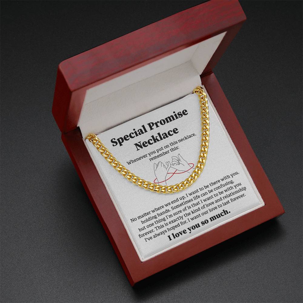Special Promise Cuban Necklace Gift Special Romantic Gift Unique Gift For Men Emotional Love Jewelry Thoughtful Boyfriend Gift Unique Cuban Chain Gift Meaningful Love Necklace Perfect Boyfriend Gift Valentine Day Gift Anniversary Gift For Him Special Gift
