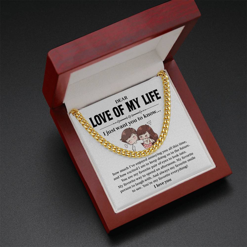 Funny Gift for Boyfriend – Love of My Life Chain