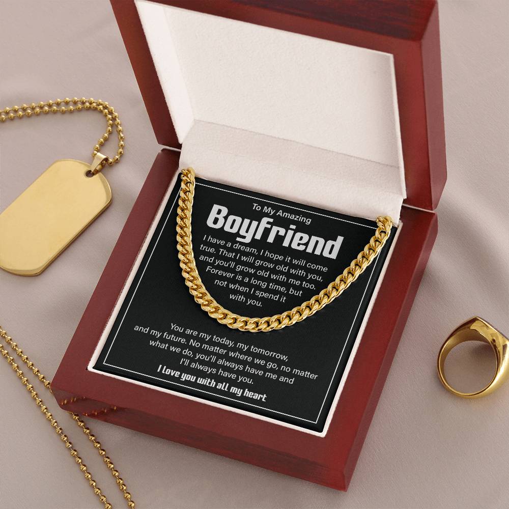 To my Amazing boyfriend i have a dream.