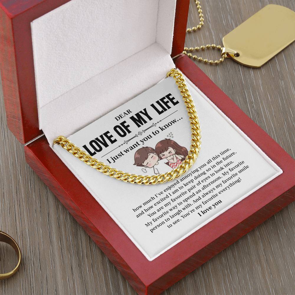Funny Gift for Boyfriend – Love of My Life Chain