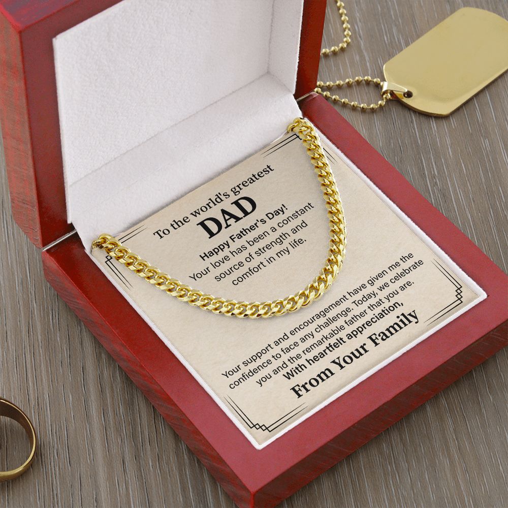To The Word's Greatest Dad, Happy Father's Day! From Your Family.