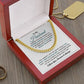 To My Husband Cuban Link Chain, Romantic Gift for Husband, Anniversary Gift from Wife, Meaningful Jewelry for Him
