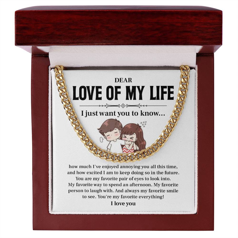 Funny Gift for Boyfriend – Love of My Life Chain