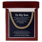 To My Son Cuban Chain Necklace – Emotional Gift with Message Card