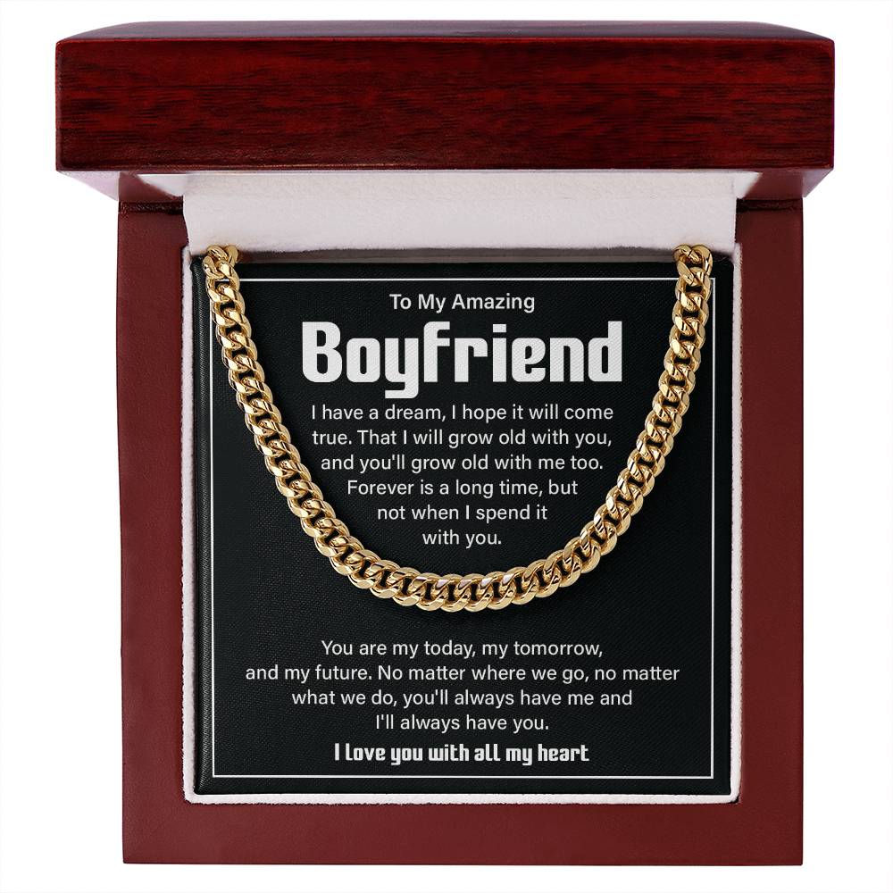 To my Amazing boyfriend i have a dream.