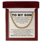 To My Son Cuban Chain Necklace Gift from Parent