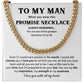 To My Man Promise Necklace – I Choose You Gift