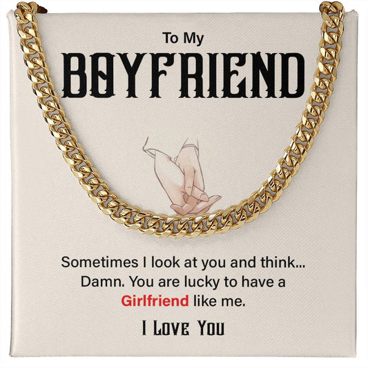 Funny Boyfriend Cuban Chain – Lucky to Have Me Card