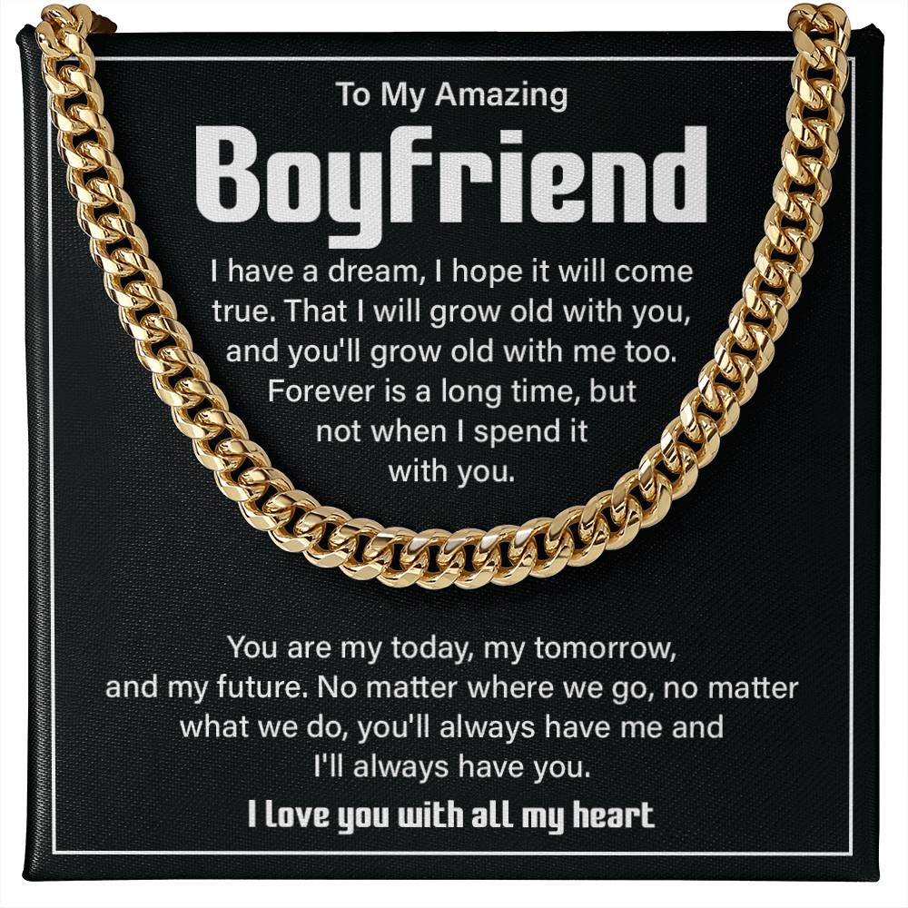 To my Amazing boyfriend i have a dream.