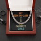 Funny Son-in-Law Cuban Chain Gift – My Son-in-Law Is My Favorite Child