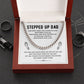 Stepped Up Dad Cuban Chain Necklace from Stepchild