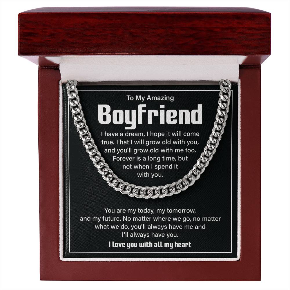 To my Amazing boyfriend i have a dream.