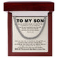 To My Son Cuban Chain Necklace Gift from Parent