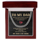 To My Dad Necklace Gift From Child with Loving Message