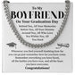 To My Boyfriend Graduation Necklace – Inspirational Gift