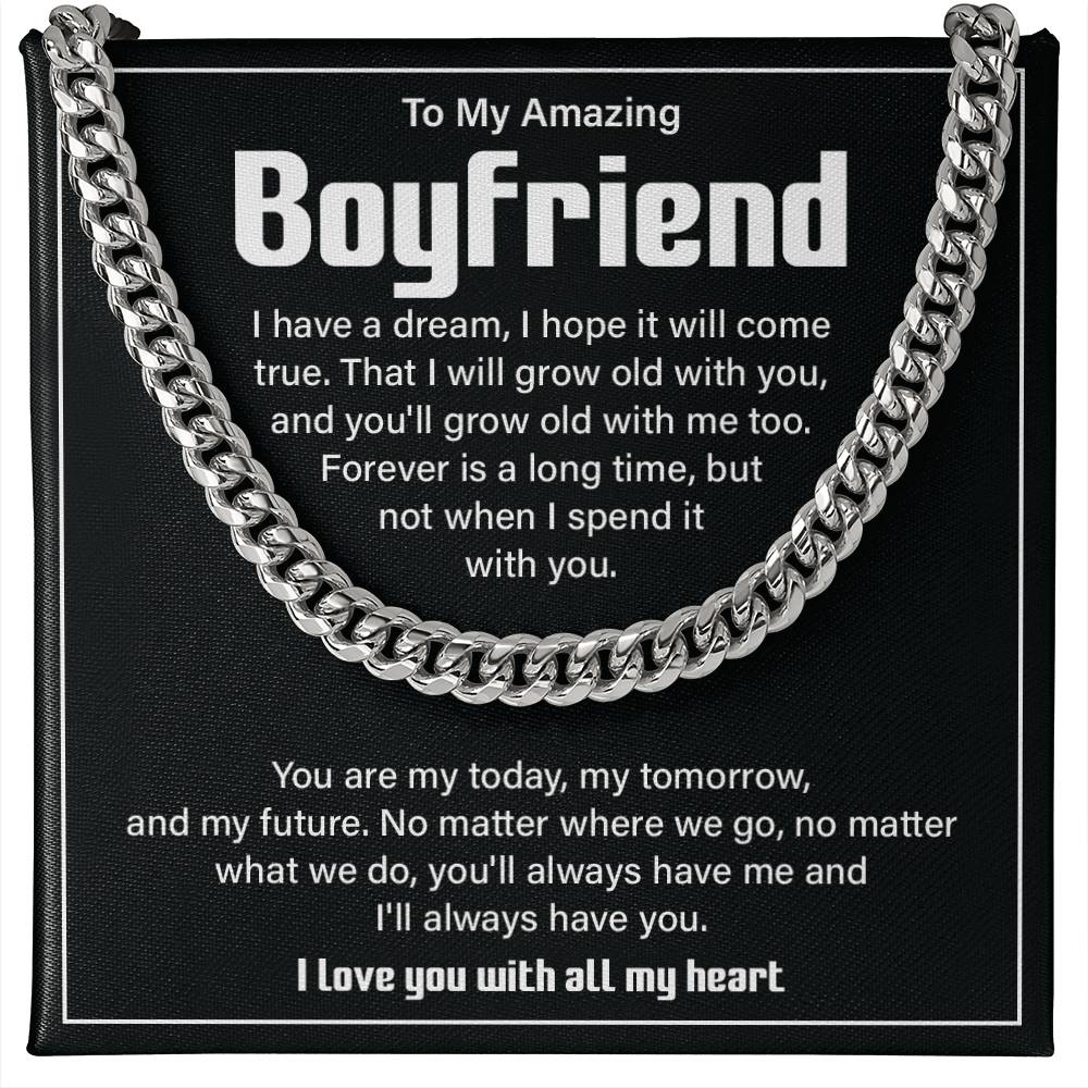 To my Amazing boyfriend i have a dream.