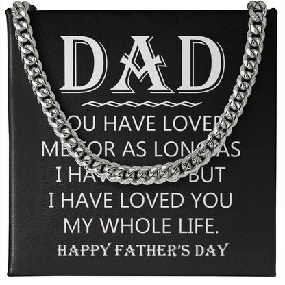 To My Dad – Legacy Chain Gift from Daughter or Son – with Father's Day Love Message