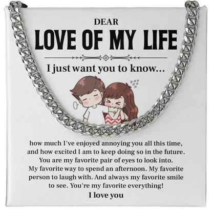 Funny Gift for Boyfriend – Love of My Life Chain