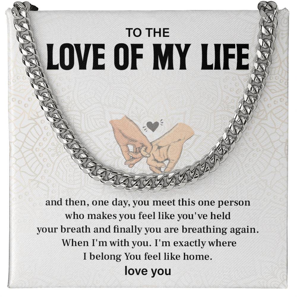 Boyfriend Cuban Chain, Gift With Love Of My Life Message Card