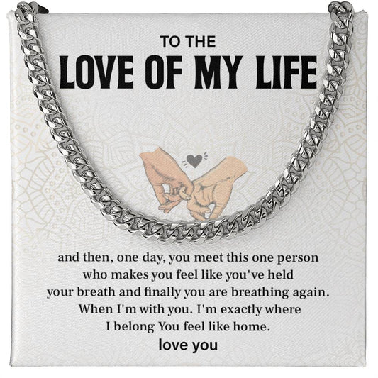 Boyfriend Cuban Chain, Gift With Love Of My Life Message Card