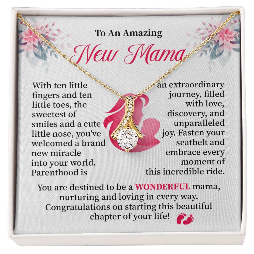 To an Amazing new mom with ten.