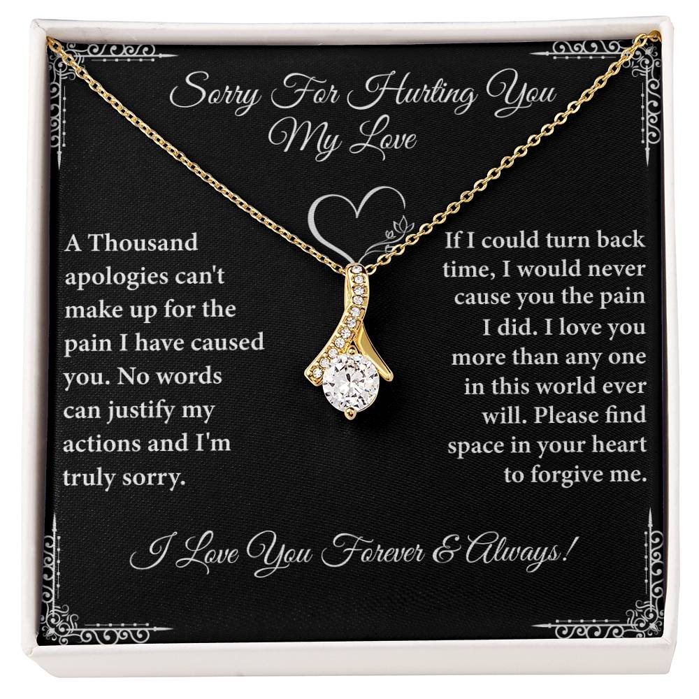 Sorry For Hurting You My Love Necklace.