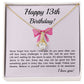 13th Birthday Necklace Gift for Teen Girl – Inspirational Card & Bow