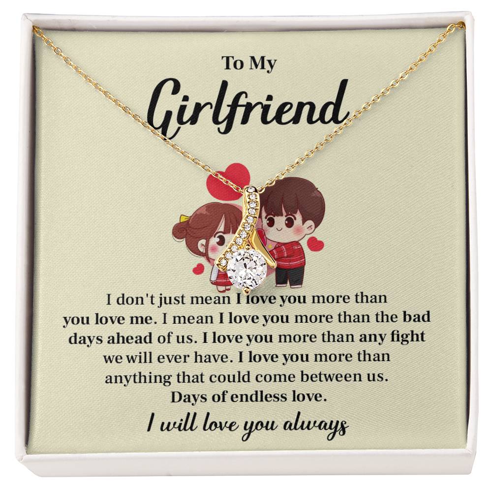 To my girlfriend I don't  just