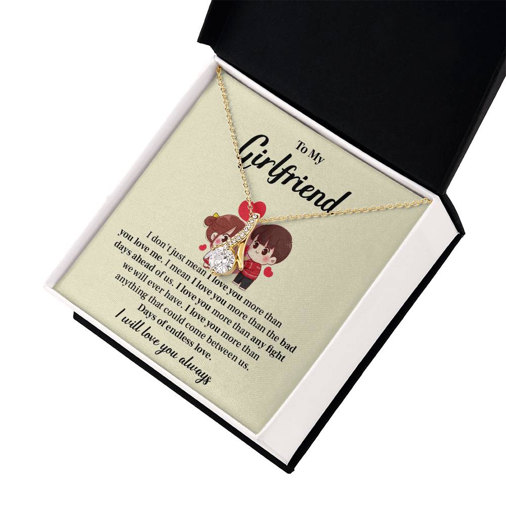 To my girlfriend I don't  just