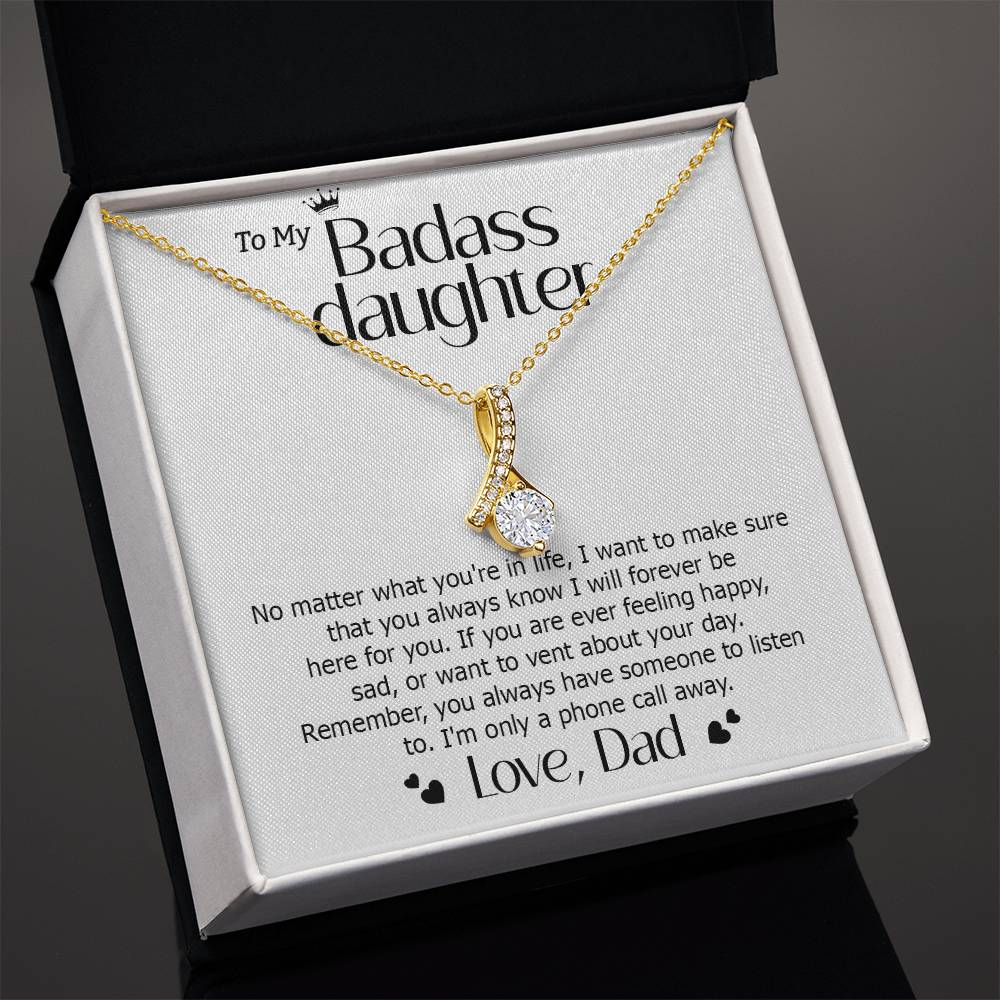 Badass Daughter Necklace from Dad – Always Here For You Gift