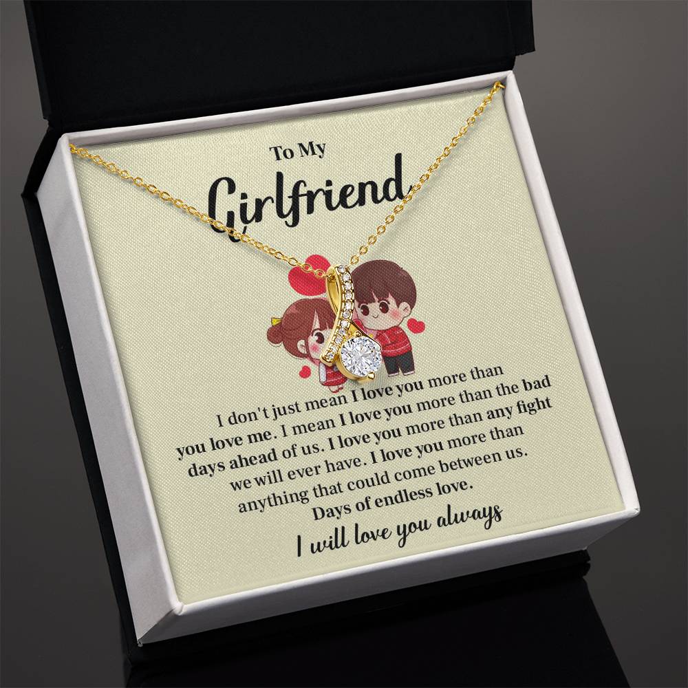 To my girlfriend I don't  just