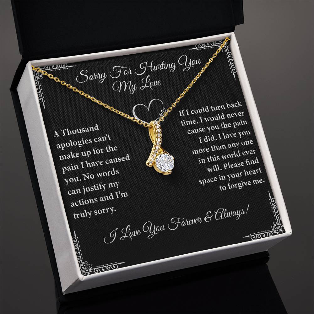 Sorry For Hurting You My Love Necklace.