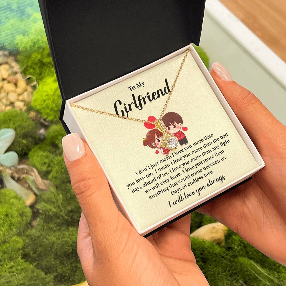 To my girlfriend I don't  just