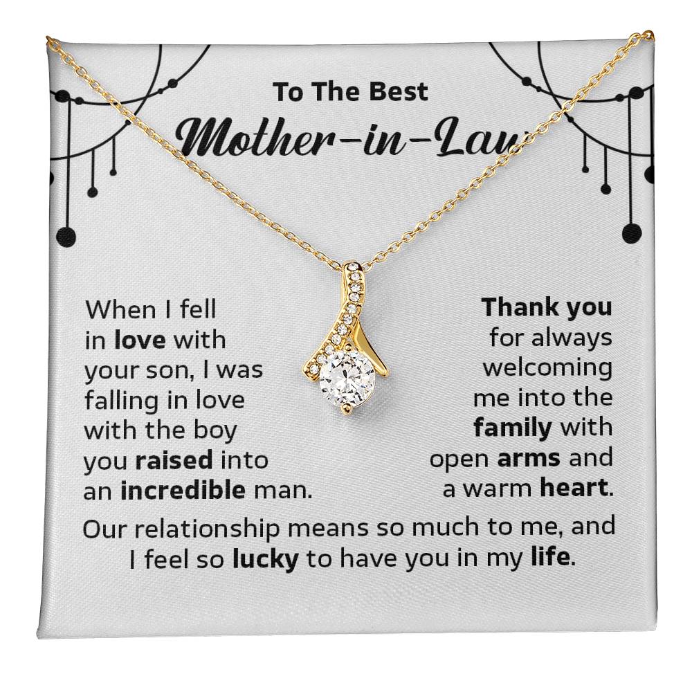 To the best Mother in law when i fell in love with,