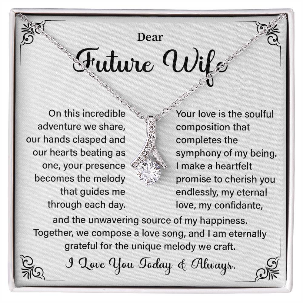 Dear Future wife on this incredible.