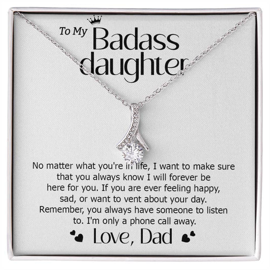 Badass Daughter Necklace from Dad – Always Here For You Gift