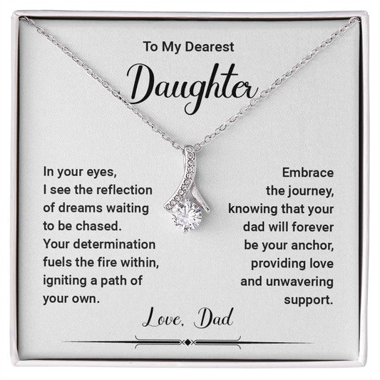 To My Dearest Daughter, In Your Eyes, I see the reflection of the dreams..