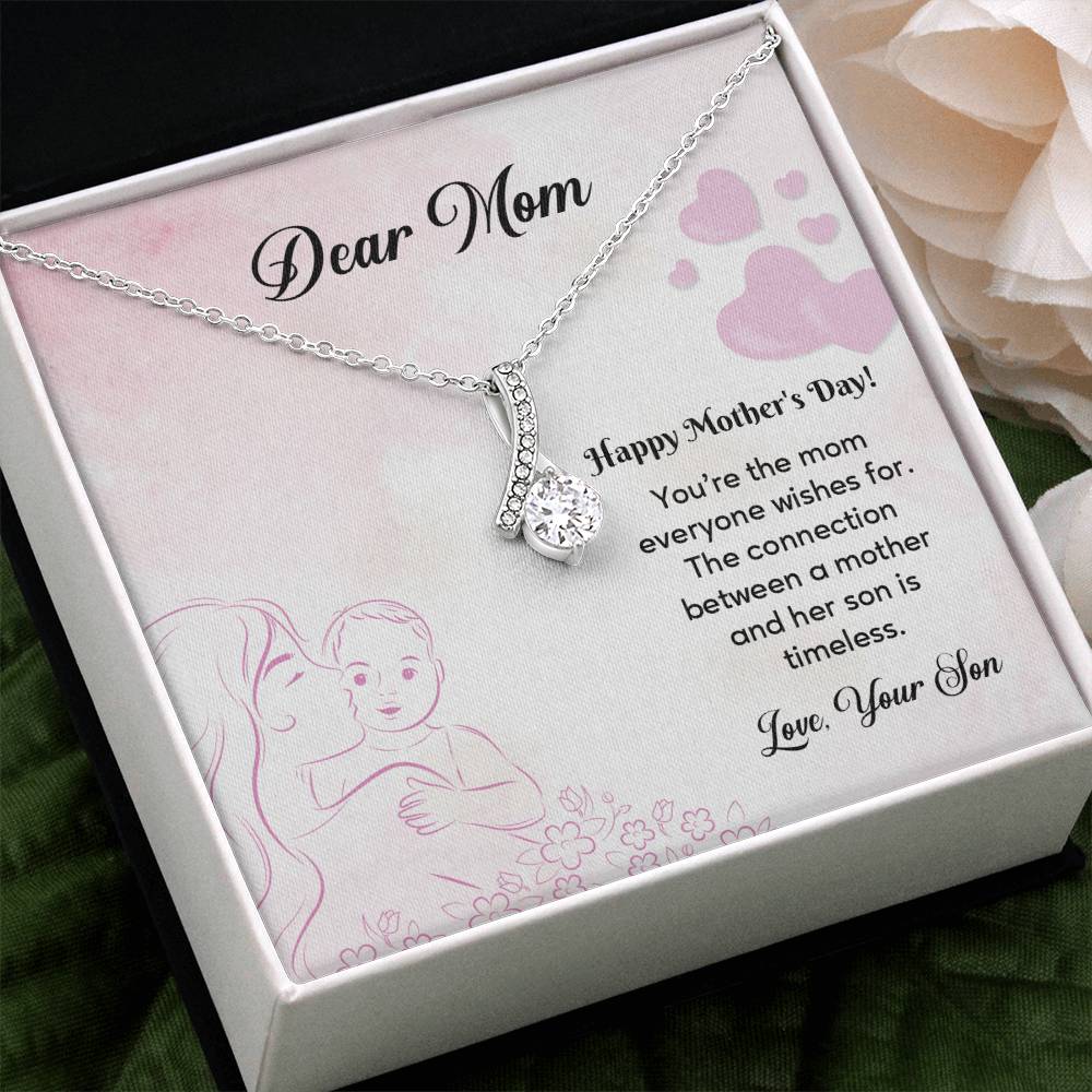 Dear mom Happy mother's day.