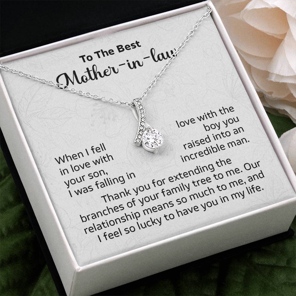 To the best Mother in law when i fell in love.