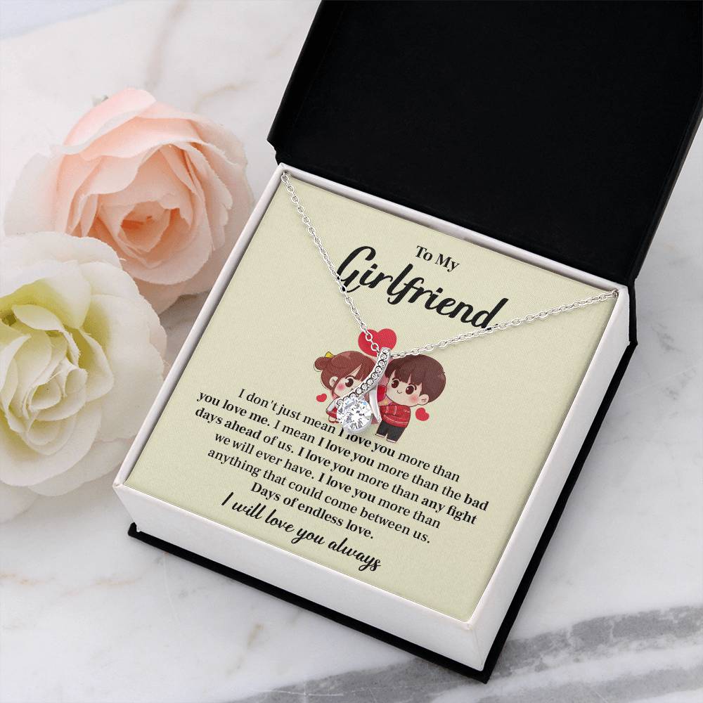 To my girlfriend I don't  just