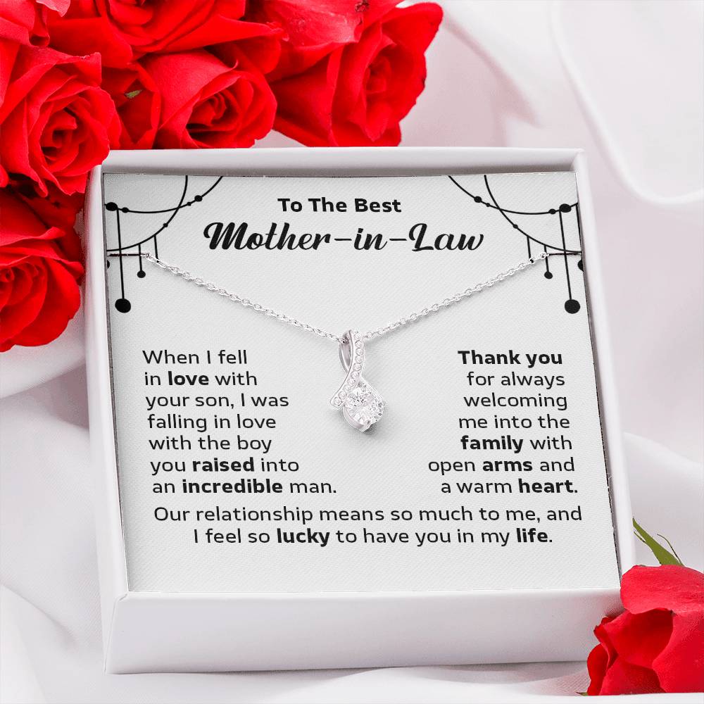 To the best Mother in law when i fell in love with,