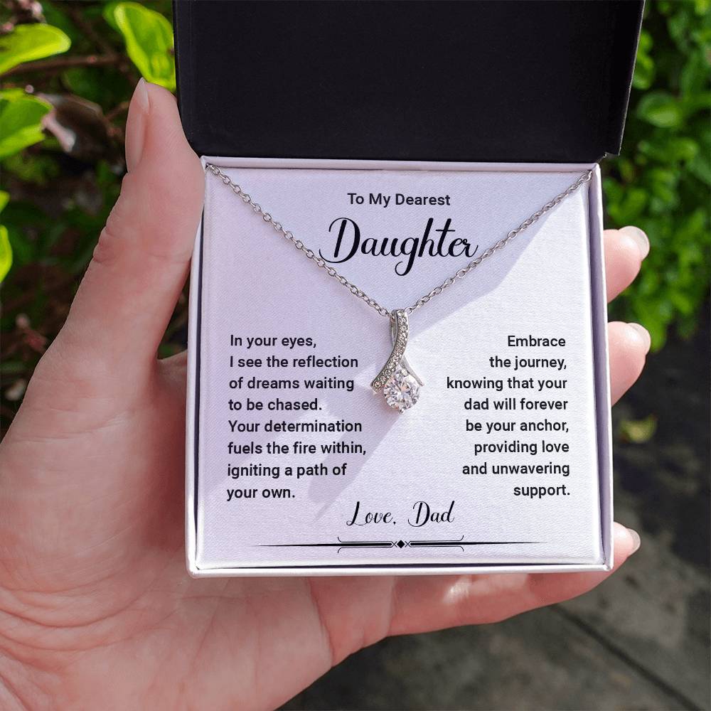 To My Dearest Daughter, In Your Eyes, I see the reflection of the dreams..